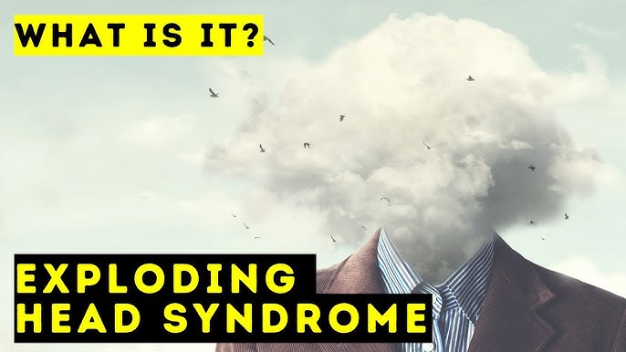 Exploding Head Syndrome: Seperti Mendengar Ledakan di Kepala!